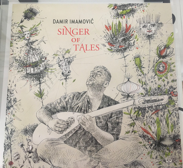DAMIR IMAMOVIC — Singer Of Tales