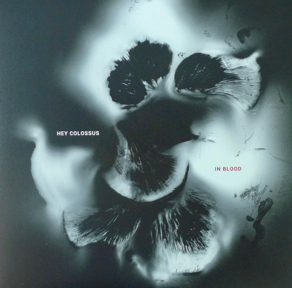 HEY COLOSSUS — IN BLOOD