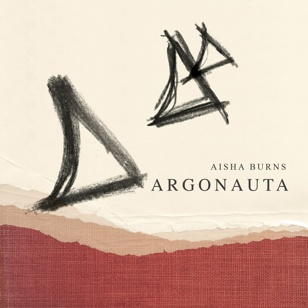 AISHA BURNS — ARGONAUTA