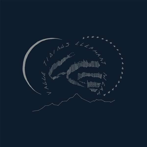ELEPHANT MICAH — VAGUE TIDINGS