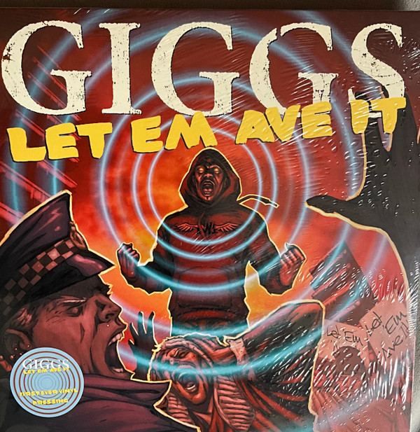 GIGGS — LET 'EM AVE IT