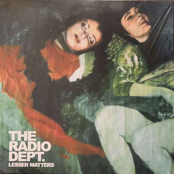 THE RADIO DEPT. — LESSER MATTERS