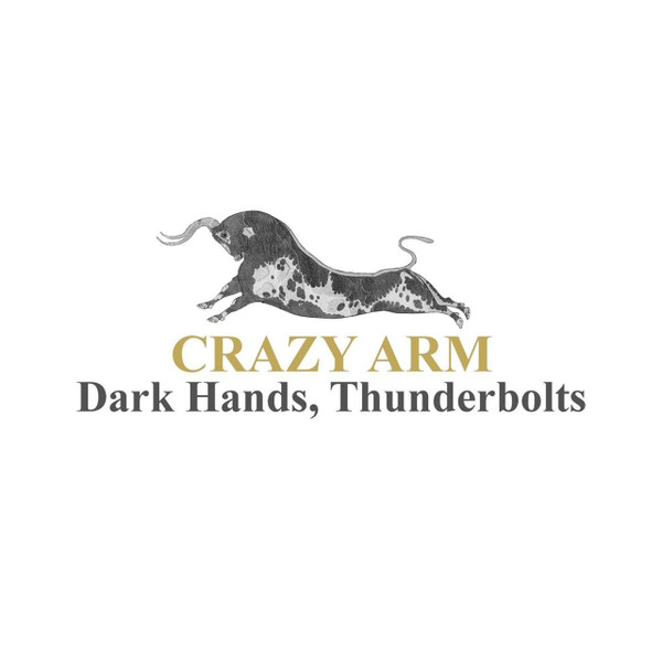 CRAZY ARM — DARK HANDS THUNDERBOLTS