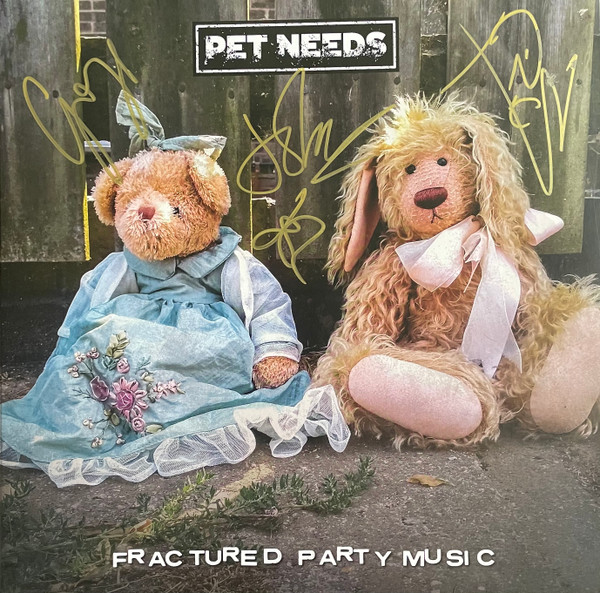 PET NEEDS — FRACTURED PARTY MUSIC