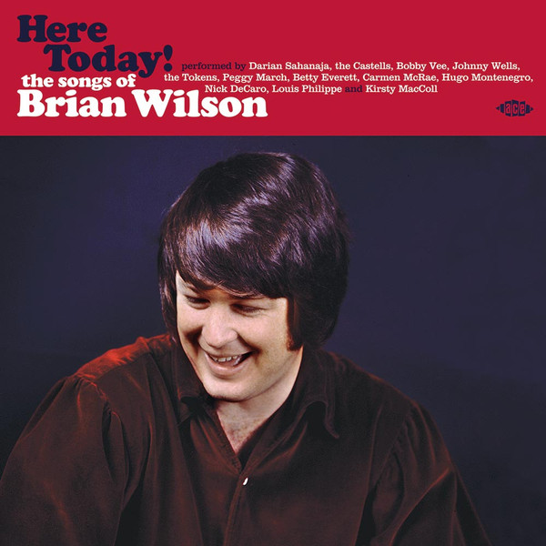 VARIOUS ARTISTS — Here Today! The Songs Of Brian Wilson