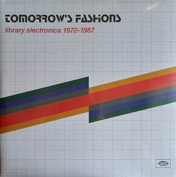 VARIOUS ARTISTS — Tomorrows Fashions - Library Electronica 1972-1987