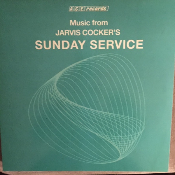 Various Artists — Music From Jarvis Cocker's Sunday Service