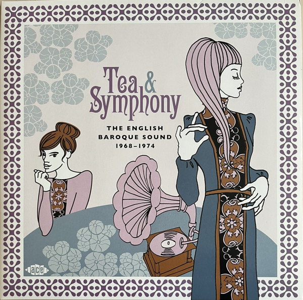 Various Artists — Tea & Symphony - The English Baroque Sound 1968-1974