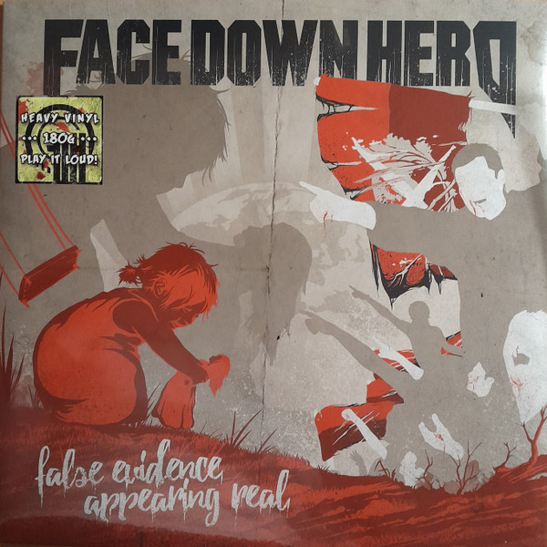 FACE DOWN HERO — False Evidence Appearing Real