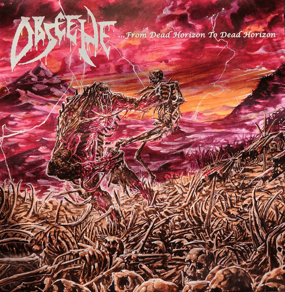 OBSCENE — From Dead Horizon...To Dead Horizon