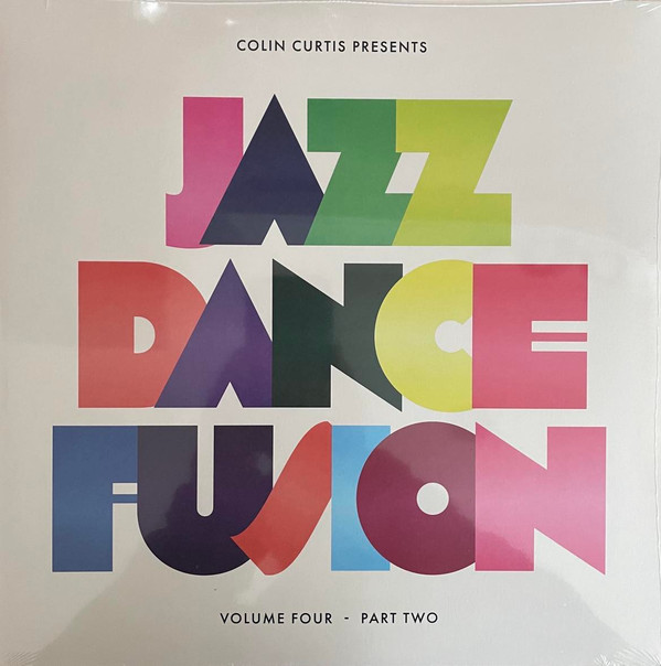 Various Artists — Colin Curtis Presents Jazz Dance Fusion Volume 4, Pt. 2