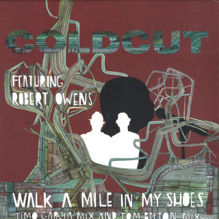 COLDCUT FEAT. ROBERT OWENS — WALK A MILE