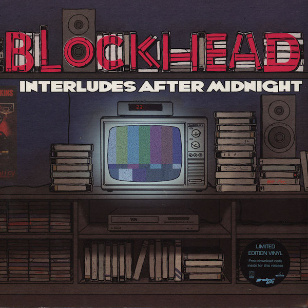 BLOCKHEAD — INTERLUDES AFTER MIDNIGHT