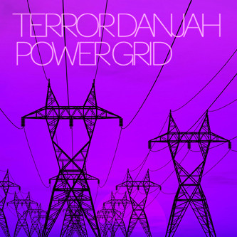TERROR DANJAH — Power Grid