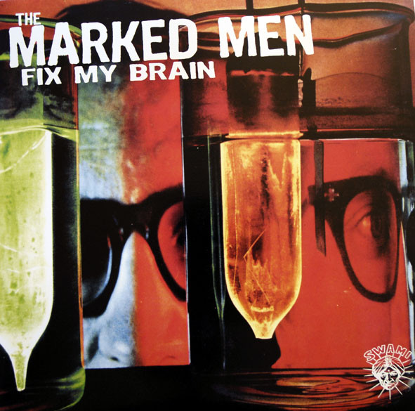MARKED MEN THE — DELETED - FIX MY BRAIN